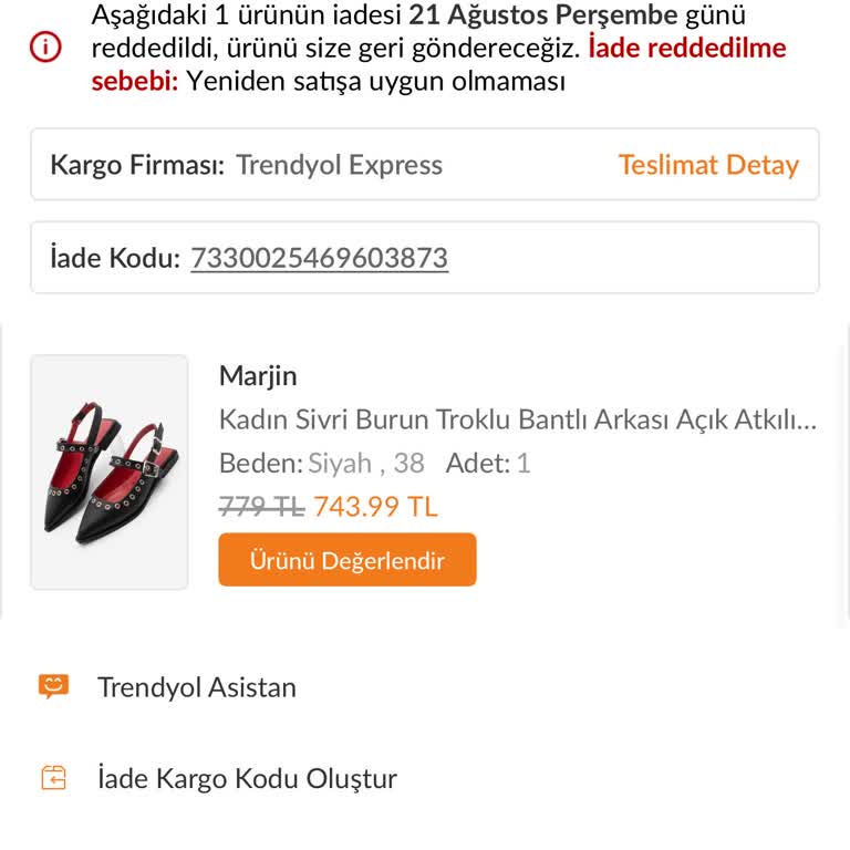 Sadece Denediğim Babetin İadesi Reddedildi Mağdur Oldum