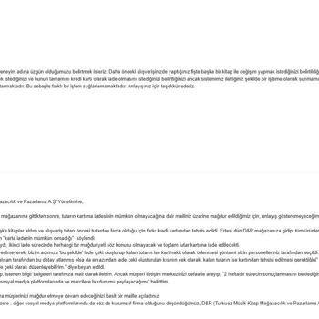 D&R Mağazası İade Sürecinde Yetersiz Bilgilendirme Ve Kredi Kartıma İade Sorunu