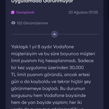 Vodafone Müşteri Limit Puanım Hesaplanmıyor Ve Uygulamada Görünmüyor
