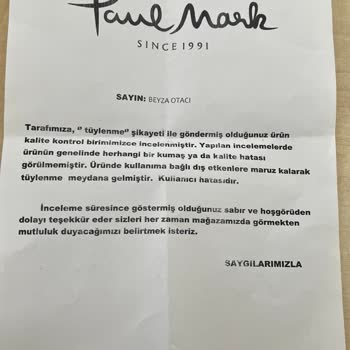 Aldığım Üründe Kısa Sürede Tüylenme Ve Genişleme, İlgisiz Müşteri Hizmeti