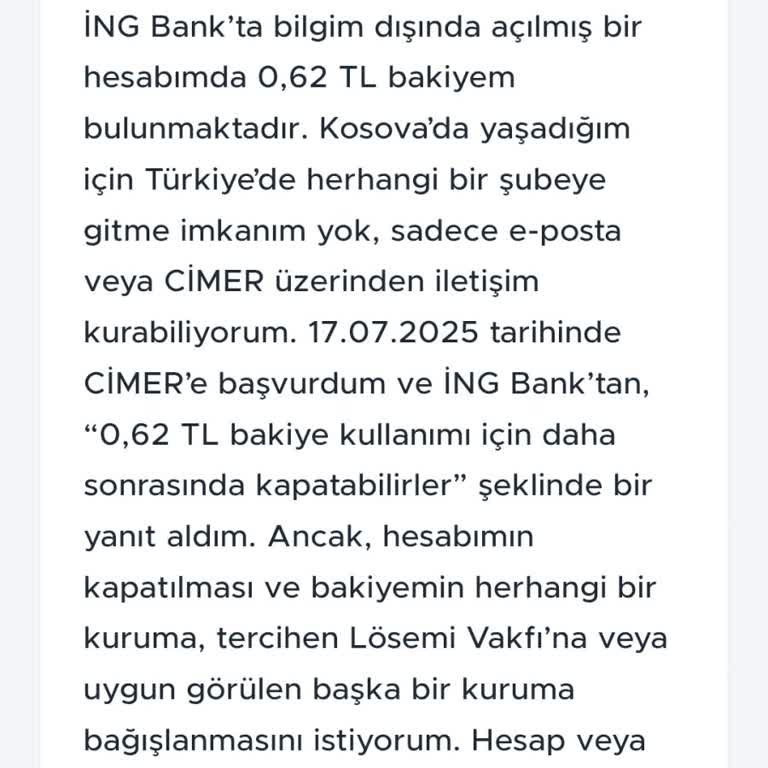 Bilgim Dışında Açılan Hesabın Kapatılması Ve Bakiyemin Bağışlanması Talebi