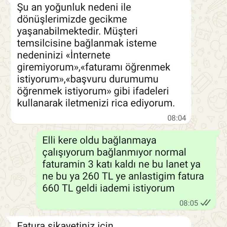 Faturam Üç Katına Çıktı, Müşteri Hizmetlerine Ulaşamıyorum
