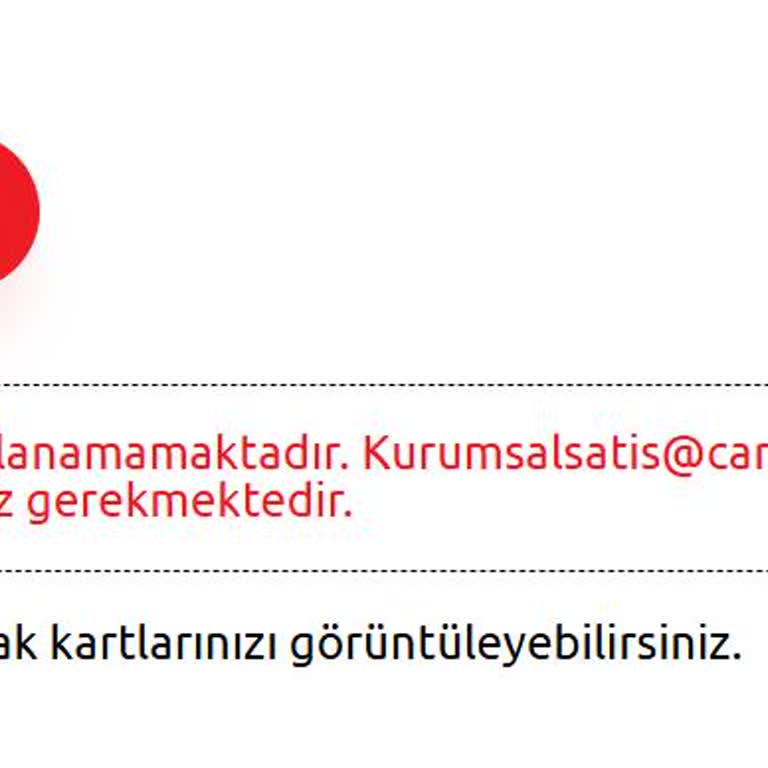 Kurumsal Kartlarım Kişiselleştirilemiyor Ve Kullanılamıyor