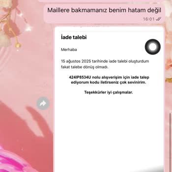 İade Kodumu Göndermediler, Mağdur Edildim!