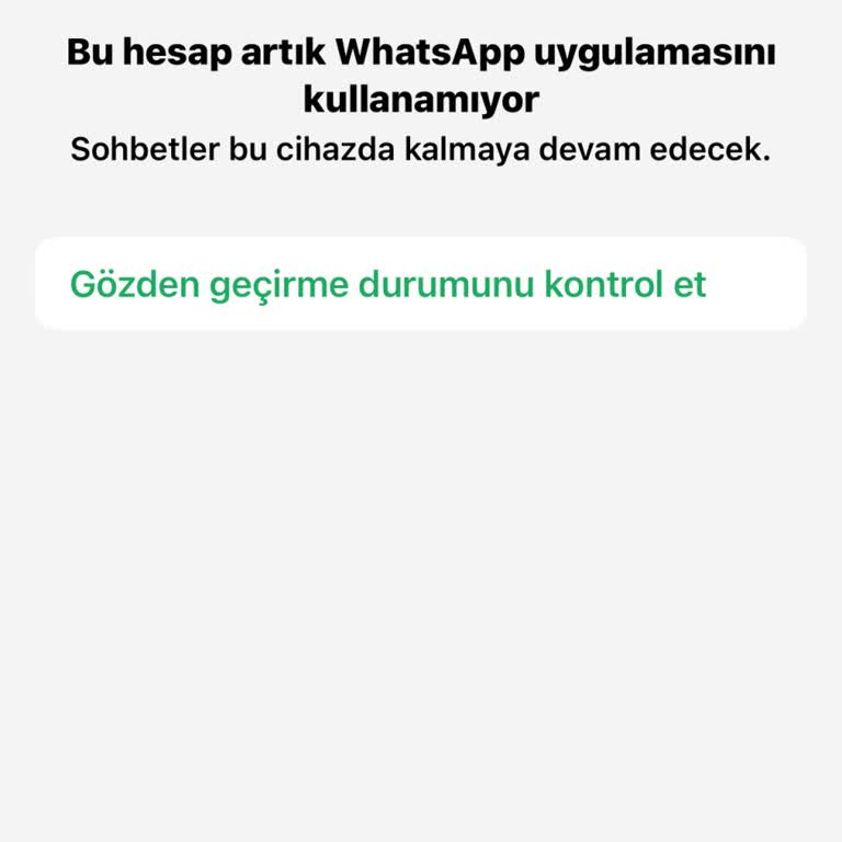 WhatsApp Hesabım Haksız Yere Engellendi, Mağduriyetim Giderilmiyor