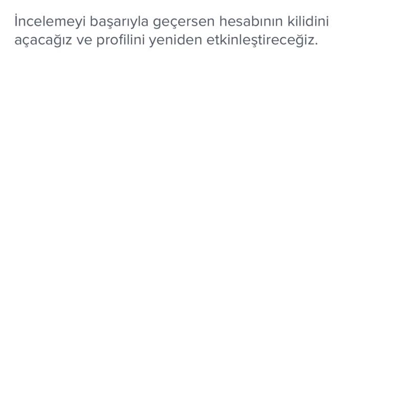 Tinder Hesabım İncelemede Kaldı Erişim Sağlayamıyorum