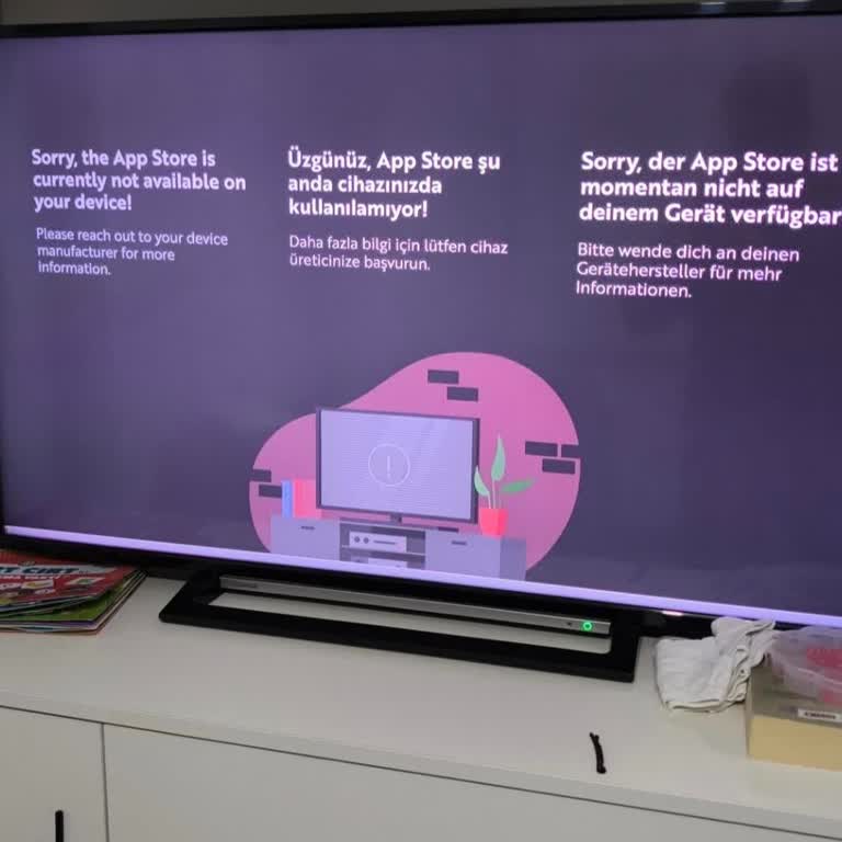 Toshiba Televizyonda App Store Erişim Sorunu Ve Çözüm Eksikliği