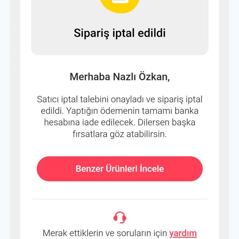 İptal Edilen Siparişin Ücreti İade Edilmedi, Müşteri Hizmetlerinden Yetersiz Yanıt Alıyorum