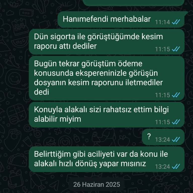 Aylardır Sonuçlanmayan Hasar Dosyası Ve İlgisiz Müşteri Hizmetleri