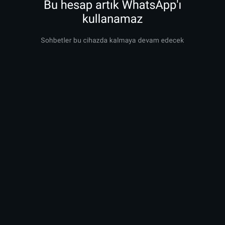 WhatsApp Hesabım Haksız Yere Kalıcı Olarak Kapatıldı, Destek Ekibi Yetersiz Kaldı