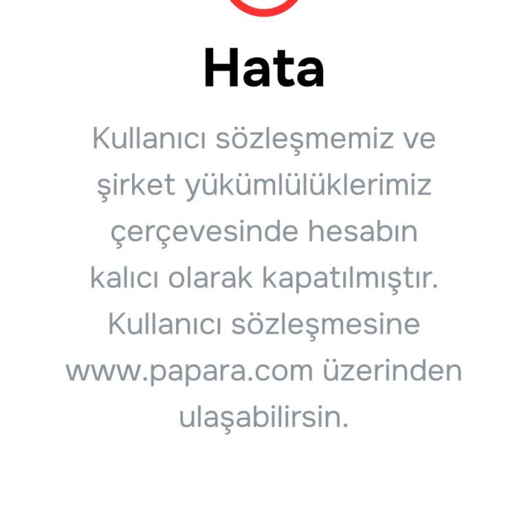 Papara Hesabım Açıklama Yapılmadan Kapatıldı Paramı Çekemiyorum Mağduriyetim Giderilmiyor!