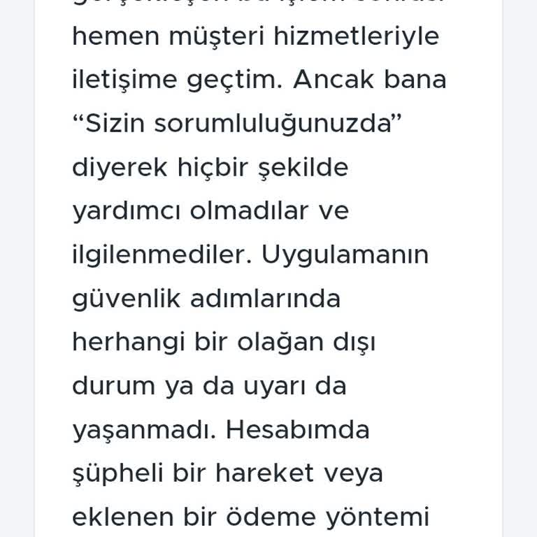 Hesabımdan Onaysız Para Çekildi, Mağduriyetim Giderilmiyor
