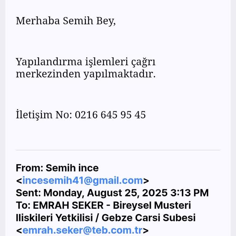 Yapılandırma Talebime Cevap Alamıyorum, Müşteri Deneyimi Kötü