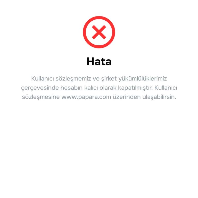 Papara Hesabım Aniden Kapatıldı 8000₺ Bakiyem İade Edilmedi Açıklama Yapılmıyor