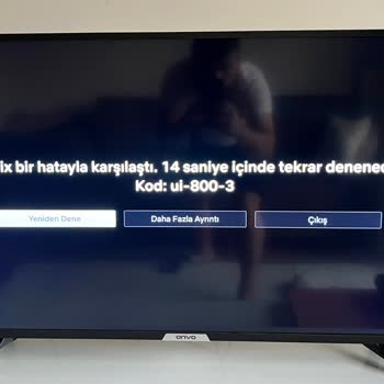 Onvo Televizyonumda Uygulamalara Erişemiyor, Müşteri Hizmetlerinden Destek Alamıyorum