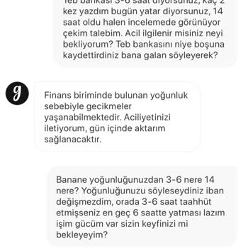 Çekim İşlemim Gecikti, Müşteri Hizmetleri Kaba Davrandı