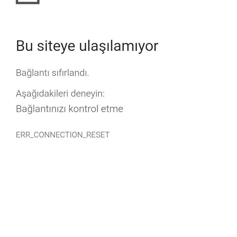 Mobil Girişte 'Siteye Ulaşılamıyor' Sorunu Yaşıyorum