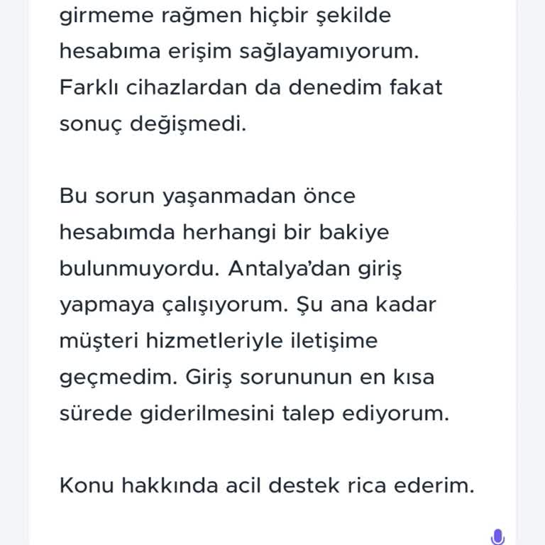 Hesabıma Erişim Sağlayamıyorum, Acil Destek Bekliyorum