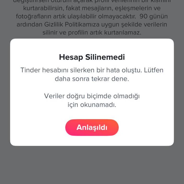 Tinder Gold Aboneliğimde Sürekli Sorunlar Ve Hesabımı Silememe Problemi