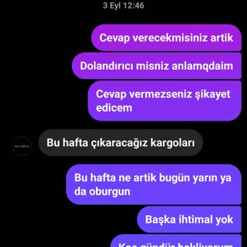 Siparişim Gönderilmedi, İade Talebime Dönüş Yapılmadı