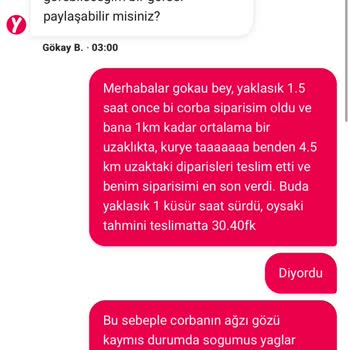 Soğuk Çorba Ve Geç Teslimat Mağduriyeti