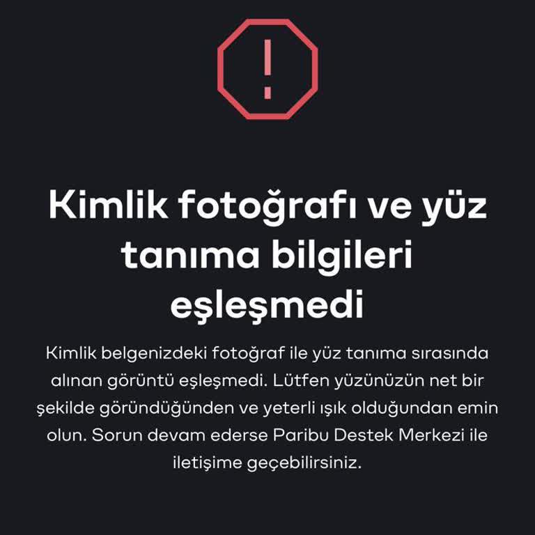 Paribu Canlılık Testi Ve Kimlik Doğrulama Sorunu Nedeniyle Hesabım Aktif Edilemiyor