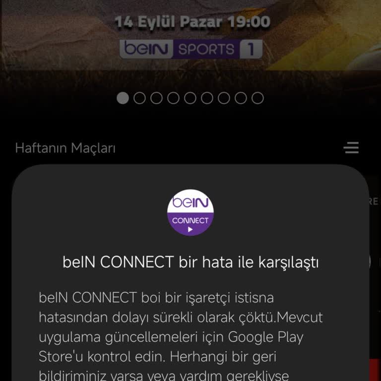 Beın Connect Uygulamasında Hata Ve Maç Yayınına Erişememe Sorunu