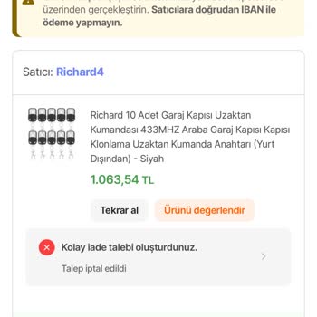 Çalışmayan Ürün Ve Gerekçesiz İade İptaliyle Mağduriyet
