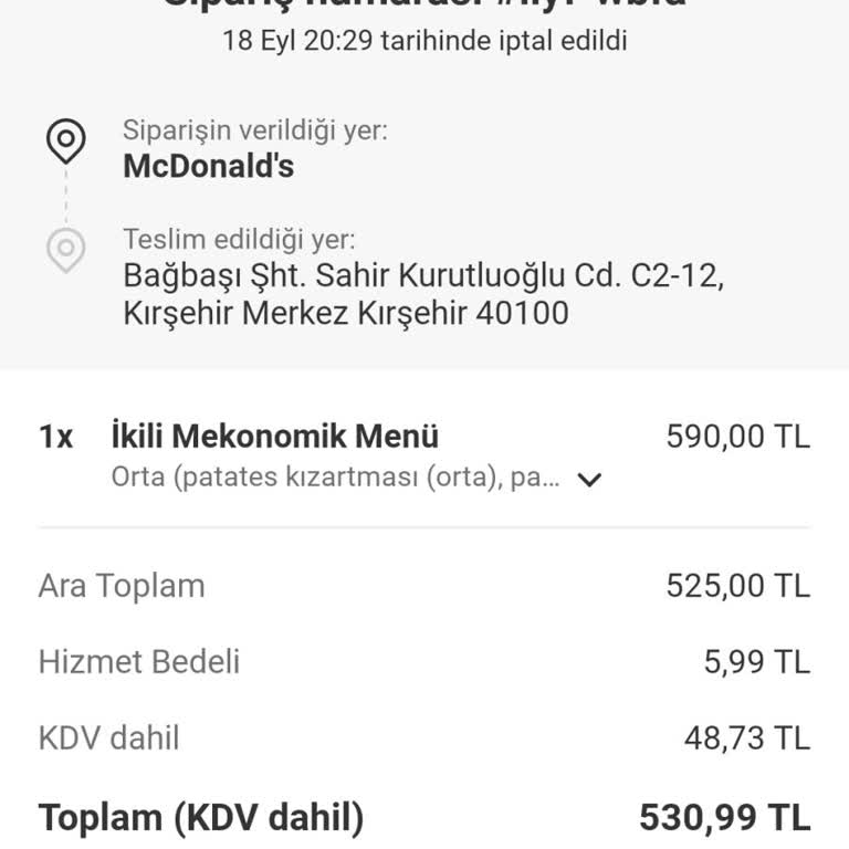 McDonalds Kırşehirde Siparişim Teslim Edilmedi Mağduriyetim Dikkate Alınmadı