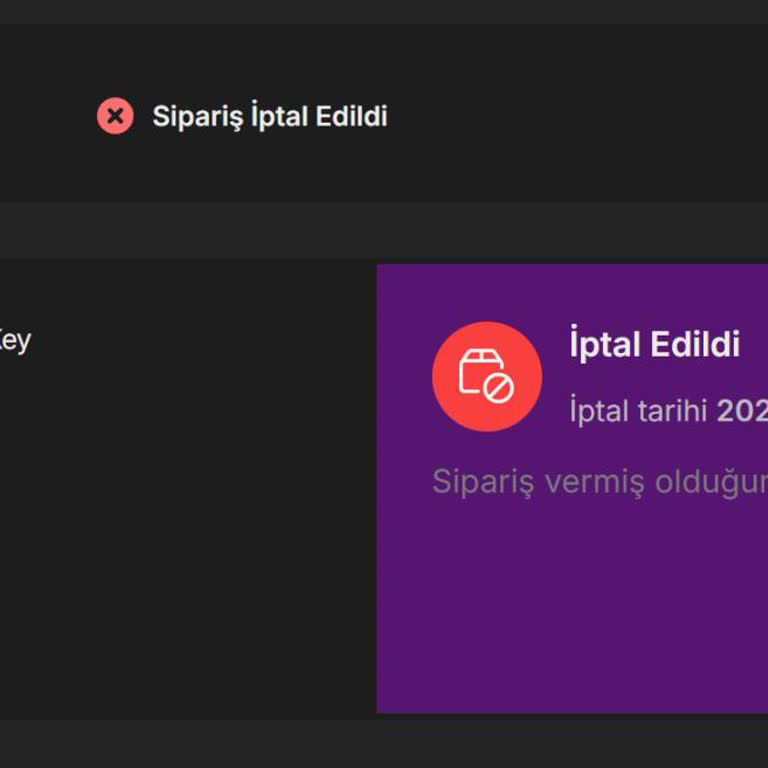 Ödeme Yapıldı, Sipariş İptal Edildi: Param İade Edilmiyor!
