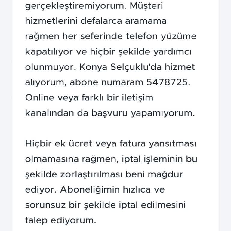 Abonelik İptalinde Müşteri Hizmetleriyle İletişim Kuramıyorum, Mağdur Ediliyorum