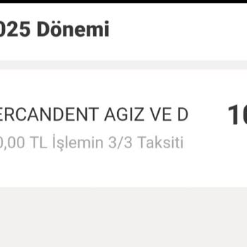 Mercan Dent Ön Muayene İçin Alınan Haksız Ücretin İadesini Talep Ediyorum
