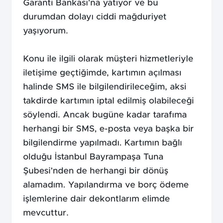 Kredi Kartı Borcumu Ödedim, Kartım 60 Gündür Hâlâ Açılmadı Ve Bilgilendirme Yapılmadı
