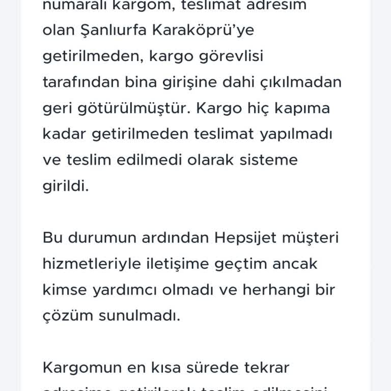 Kargom Teslim Edilmeden Geri Götürüldü, Çözüm Sunulmadı!