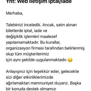 Kullanılmamış Konser Biletlerimin İptali Ve Ücret İadesi Talebim Reddedildi