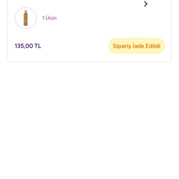 Sipariş Bilgilendirmesi Yapılmadan Ürünüm İade Edildi, Mağduriyet Yaşıyorum