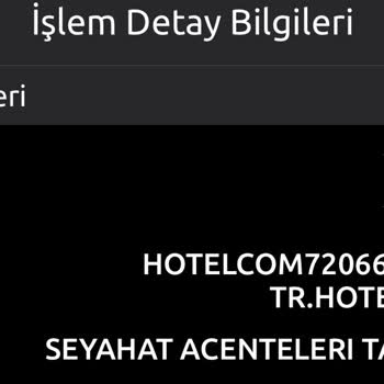 Hotels.com'da Sebepsiz Fazla Çekim Ve Müşteri Hizmetlerine Ulaşılamıyor