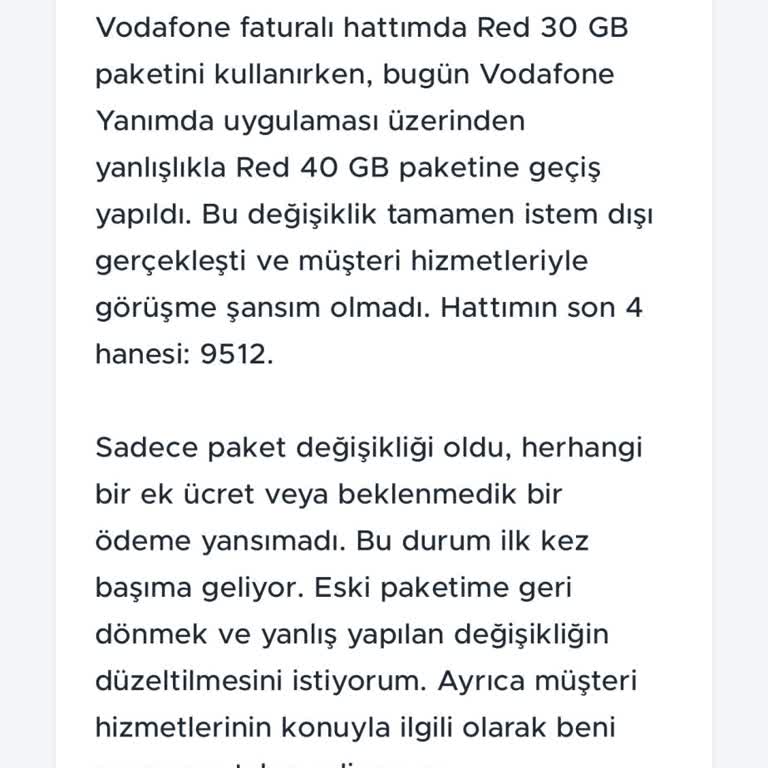 Yanlışlıkla Yapılan Paket Değişikliğinin Düzeltilmesini İstiyorum