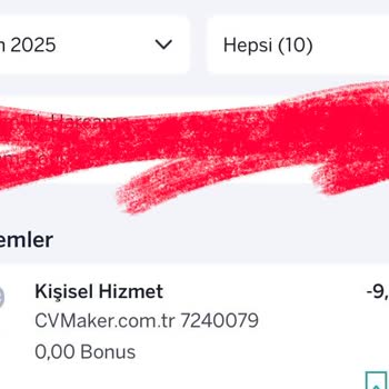 Bilgim Dışında CV Maker'dan Düzenli Para Çekildi, İade Alamıyorum
