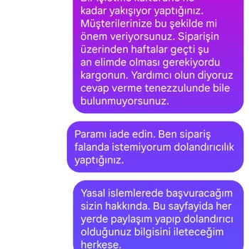 Sipariş Teslim Edilmedi, İade Talebime Dönüş Yapılmadı