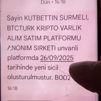 BTCTURK Bilgim Haricinde Adıma Açılan Hesaptan Rahatsızım!