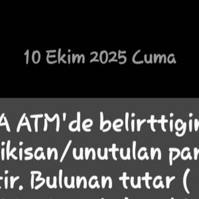 ATM Arızası Sonrası Kaybolan 25700 TL İçin Acil Çözüm Bekliyorum