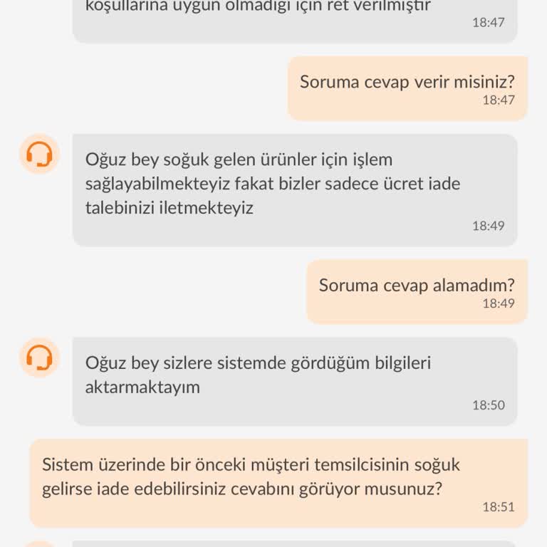 Siparişim Geç Geldi Hijyen Bandı Açıktı İade Talebim Reddedildi