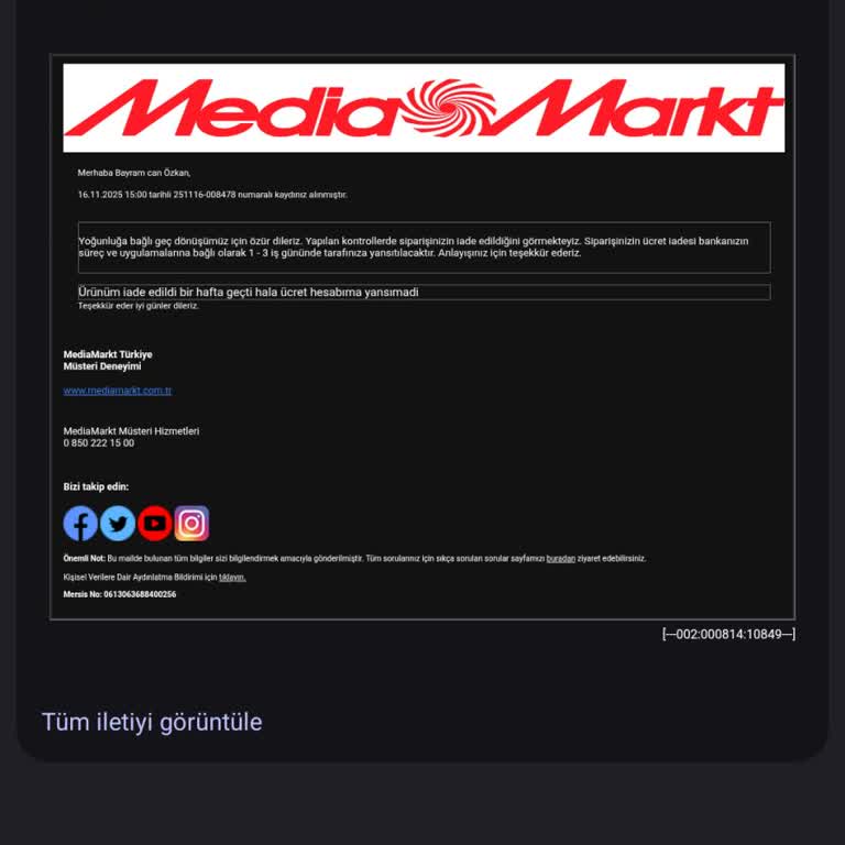 İade Ücreti 20 Gündür Yatırılmadı, Müşteri Hizmetlerinden Yanıt Yok