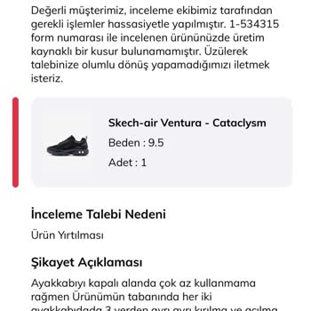 Skechers Air Ventura Ayakkabının Tabanı Ve Astarı Kısa Sürede Yırtıldı Talebim Reddedildi
