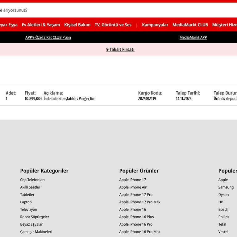 Media Markt'tan Alınan Ürünün İade Sürecinin Uzatılması Ve Belirsizlik