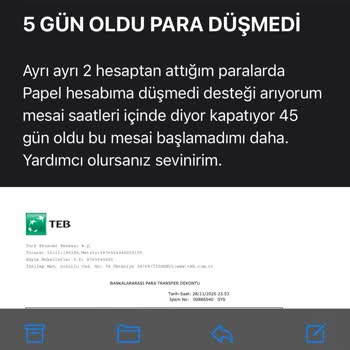 Papel'de Geciken Para Transferi Ve Yetersiz Müşteri Desteği