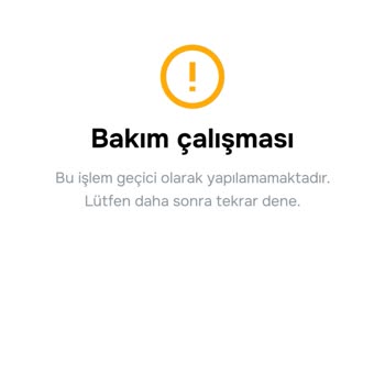 Papara Hesap Onayında Sürekli Bakım Çalışması Hatası Alıyorum