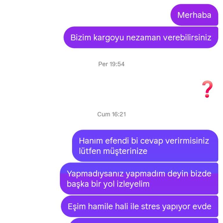 Ödemeyi Aldılar, Ürün Yok, Bilgilendirme Yok!
