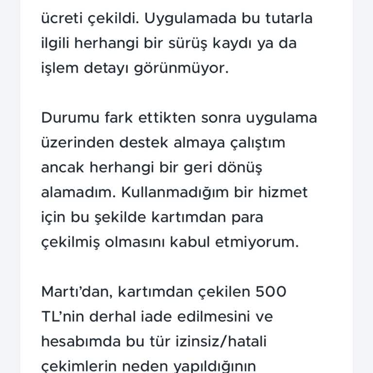 Kullanılmayan Hizmet İçin İzinsiz 500 TL Çekildi, İade Ve Açıklama Bekliyorum